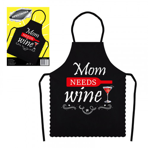 Престилка "Mom needs wine"